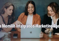 Cara memilih integrated marketing communications agency