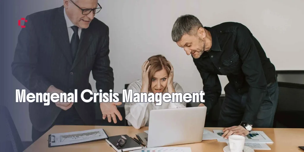 Bagaimana Crisis Management Berperan dalam Organisasi/Perusahaan